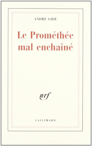 Le Promethee Mal Enchaine von GALLIMARD
